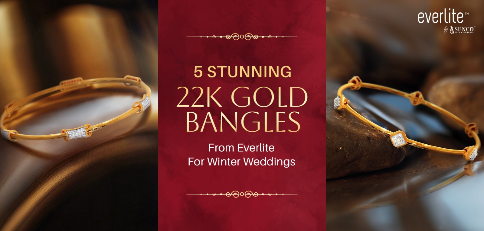 5 Stunning 22k Gold Bangles From Everlite For Winter Weddings