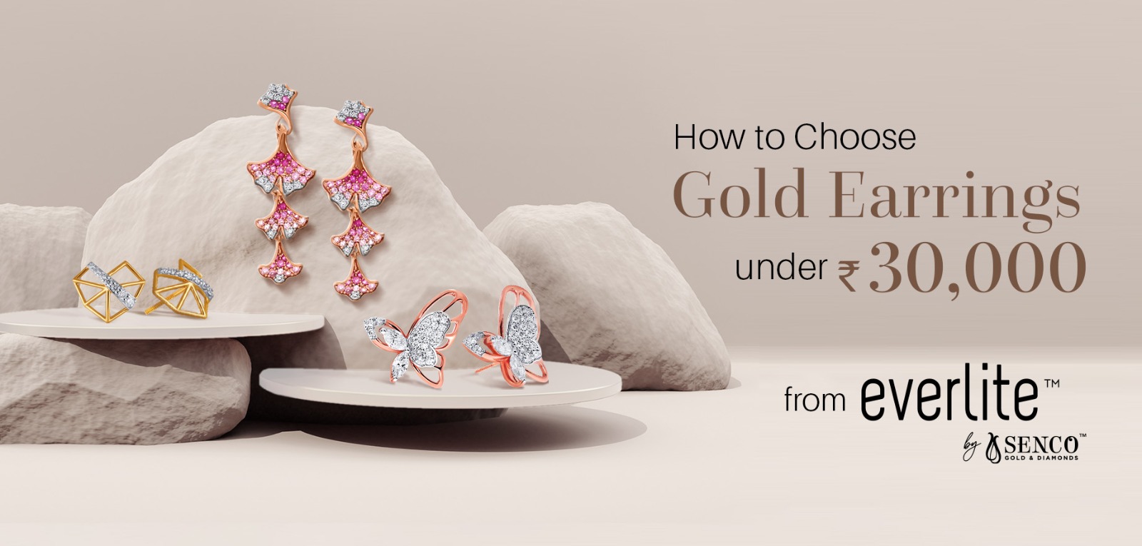 How to Choose Gold Earrings? Under 30,000 from Senco Everlite